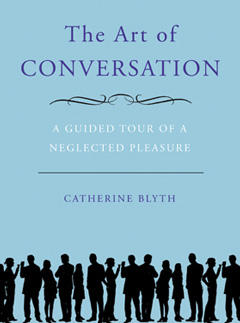 Art of Conversation by Catherine Blyth