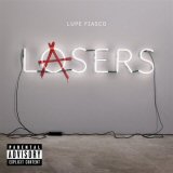 March 2011 Album Release Dates: Lupe Fiasco - LASERS