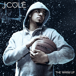 J Cole The Warm Up | New Hip Hop Mixtapes